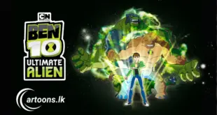 Ben 10 Ultimate Alien Season 1 Sinhala Dubbed Cartoon | සිංහල හඩකැවූ බෙන් ටෙන්